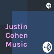 Podcast Justin Cohen Music