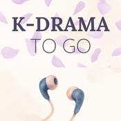 Podcast K-DRAMA TO GO