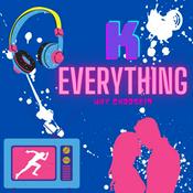 Podcast K-Everything