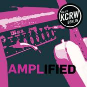 Podcast KCRW Berlin: Amplified