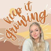 Podcast Keep It Growing
