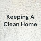 Podcast Keeping A Clean Home