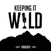 Podcast Keeping it WILD