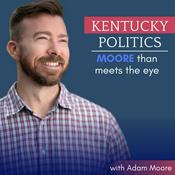 Podcast Kentucky Politics: Moore than meets the eye