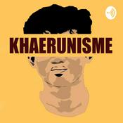 Podcast KHAERUNISME