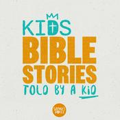 Podcast Kids Bible Stories Told by a Kid