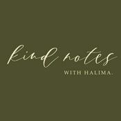 Podcast Kind Notes With Halima