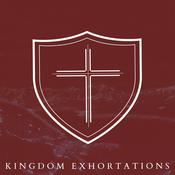 Podcast Kingdom Exhortations