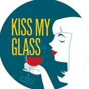 Podcast Kiss My Glass