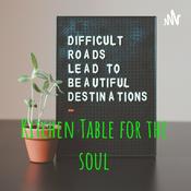 Podcast Kitchen Table for the soul