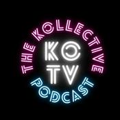 Podcast KOTV Presents The Kollective Podcast