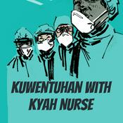 Podcast Kuwentuhan with Kyah Nurse