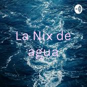 Podcast La Nix de agua