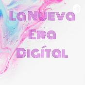 Podcast La Nueva Era Digital💻🖲