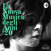 Podcast La Nuova Musica degli Anni '20