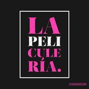 Podcast La Peliculería