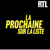 Podcast La prochaine sur la liste