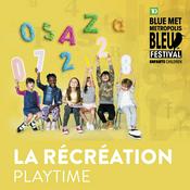 Podcast La Récréation | Playtime