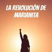 Podcast La Revolución de Marianita
