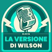 Podcast La versione di Wilson