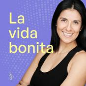 Podcast La Vida Bonita