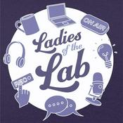 Podcast Ladies of the Lab Podcast