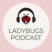 Podcast Ladybugs Podcast