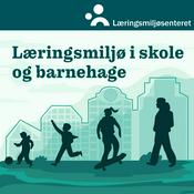 Podcast Læringsmiljø i skole og barnehage – UiS podkast