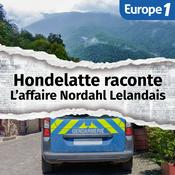 Podcast L'affaire Nordahl Lelandais, une série Hondelatte Raconte