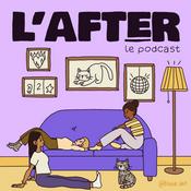 Podcast l'after, le podcast