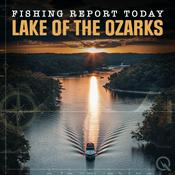 Podcast Lake of the Ozarks Missouri Fishing Report Today
