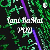 Podcast Lani RaMat POD