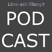 Podcast Läns- och Riksnytt