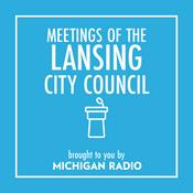 Podcast Lansing City Council Meetings Podcast
