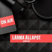 Podcast Lárma Állapot Podcast