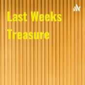 Podcast Last Weeks Treasure