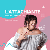 Podcast L’Attachiante