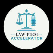 Podcast Law Firm Accelerator