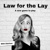 Podcast Law for the Lay