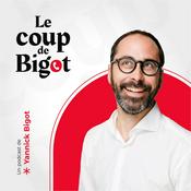 Podcast Le Coup de Bigot