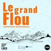 Podcast Le grand flou