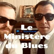 Podcast Le Ministère du Blues