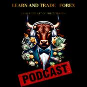 Podcast Learn and Trade Forex!