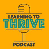 Podcast Learning to Thrive Podcast
