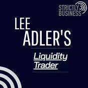 Podcast Lee Adler's Liquidity Trader