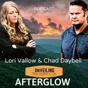 Podcast Afterglow:  UnVEILING The Idaho Cult  Series