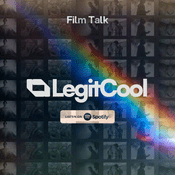 Podcast Legit Cool - Film Talk