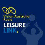 Podcast Leisure Link on Vision Australia Radio