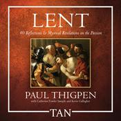 Podcast LENT: 40 Reflections and Mystical Revelations on the Passion