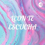 Podcast LEON TE ESCUCHA